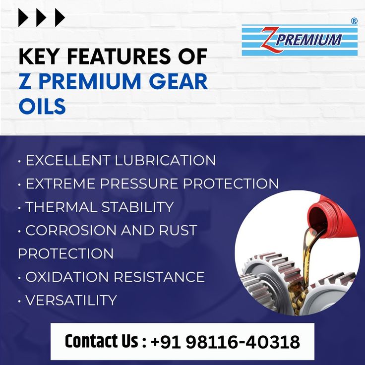Z Premium gear oils with the features listed