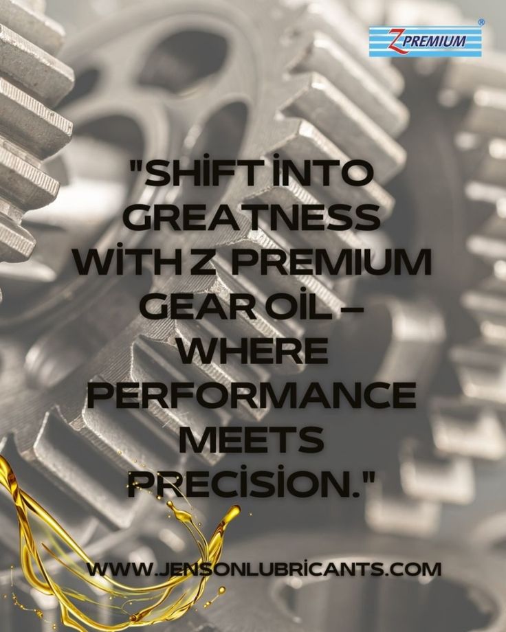 Advertisement for Z Premium gear oil with gears and oil
