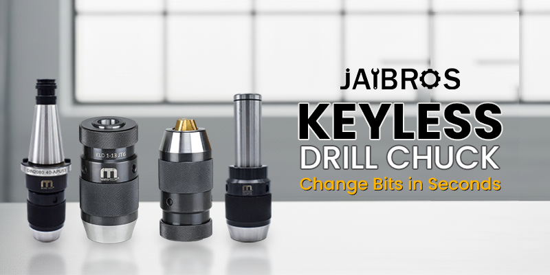 How to Choose A Drill Chuck for your Machine?