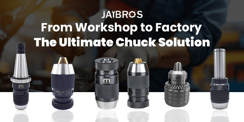 Top Drill Chuck in India: Details on How to Make the Right Selection