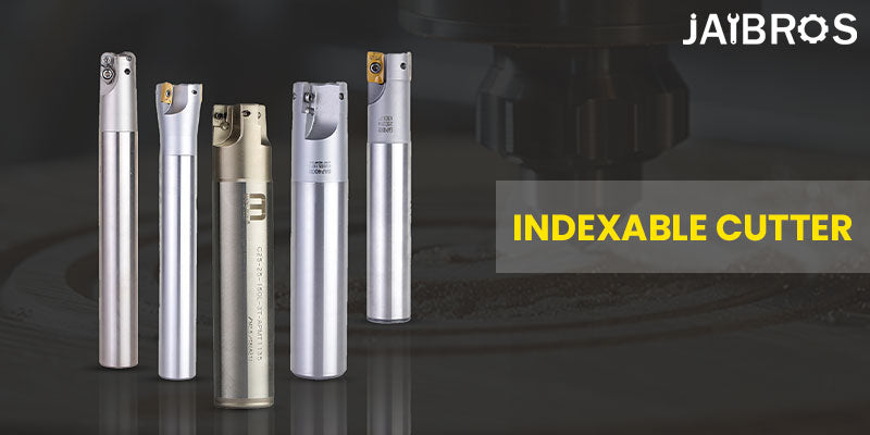Why Indexable Cutters Are a Game-Changer for CNC Machining in 2026