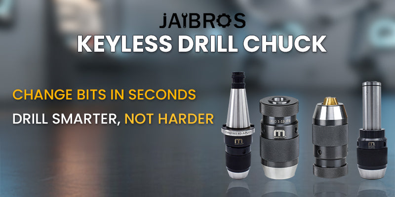 How a Drill Machine Chuck Makes Work Faster and Safer