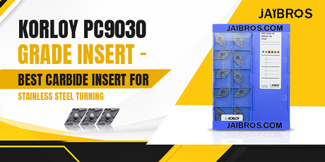 Why the Korloy PC9030 Grade Insert Is Redefining Stainless Steel Turning