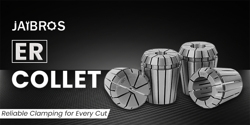 What are ER Collets and Why Are ER Collets Popular in CNC Machining